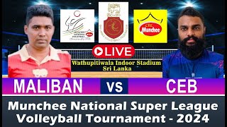 CEB vs MALIBAN  Munchee National Super League Volleyball Tournament 2024 [upl. by Mat]