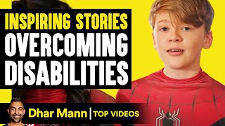 Inspiring Stories of KIDS OVERCOMING DISABILITIES  Dhar Mann [upl. by Olenka]