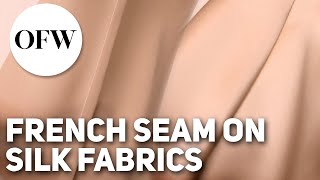 French Seam on Silk Fabrics [upl. by Irisa]