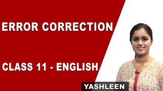 Error Correction  Tips and Tricks  Class 11 English  Grammar  CBSE  NCERT [upl. by Annid]