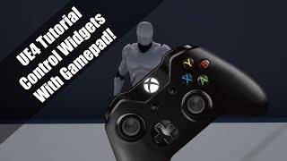 UE4  Tutorial  Widgets with Gamepad control [upl. by Anelak635]