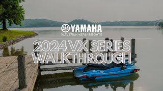 Walkthrough Yamahas 2024 VX Series [upl. by Bjorn]