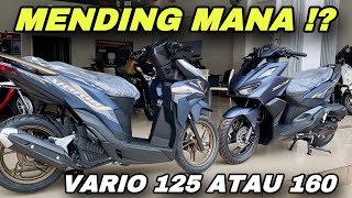 VARIO 125 TERBARU 2024 ATAU VARIO 160 TERBARU 2024 🔥🔥 HARGA BEDA DIKIT SAJA ‼️ [upl. by Enyale]