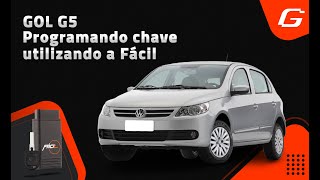 Programando chave no GOL G5 utilizando a Fácil [upl. by Ecyarg203]