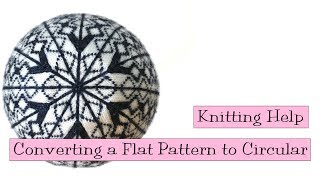 Knitting Help  Converting a Flat Pattern to Circular [upl. by Noseimaj]