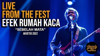 Efek Rumah Kaca  Sebelah Mata Live at The Sounds Project 2022 [upl. by Daza118]