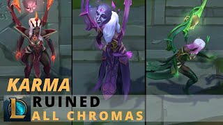 Ruined Karma All Chromas  League of Legends [upl. by Warwick]