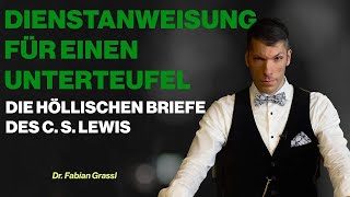 Dienstanweisung für einen Unterteufel Die höllischen Briefe des CS Lewis [upl. by Ecyob621]