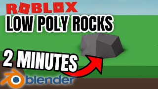 Roblox 2 MINUTE Low Poly Rock Tutorial  Blender [upl. by Namreg]