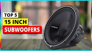 Top 5 Best 15inch subwoofers in 2025 [upl. by Trudi]