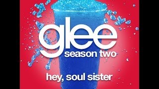 Glee  Hey Soul Sister LYRICS [upl. by Aisemaj]