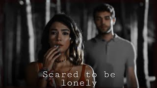 Selin amp Demir  Scared to be lonely [upl. by Nebur]