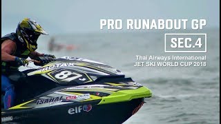 JET SKI WORLD CUP 2018  Pro Runaboat GP  Sec4 [upl. by Ezar]