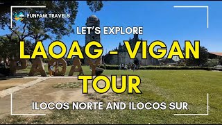 Laoag amp Vigan Tour From History to Hidden Gems of Ilocos Norte and Ilocos Sur [upl. by Nnyl]