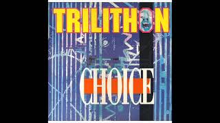 Trilithon  Choice Original Mix 1991 [upl. by Gass]