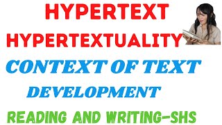 Hypertexthypertextuality in Reading Context of Text Development Reading and WritingSHS [upl. by Eirrek807]