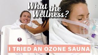 Ozone Sauna  What the Wellness  WellGood [upl. by Oam]