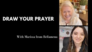 Draw Your Prayers with bellamena [upl. by Roselin]