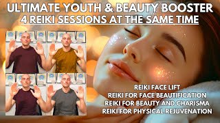 Ultimate Youth and Beauty Booster  4 Reiki Sessions at the same time [upl. by Akenihs586]