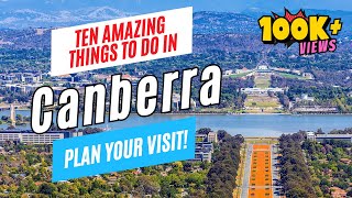 10 Top Things to Do in CANBERRA Australia in 2024  Canberra Travel Guide amp ToDo List [upl. by Birchard]