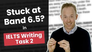 Stuck at 65 in IELTS Writing Task 2 Try This [upl. by Nednerb]