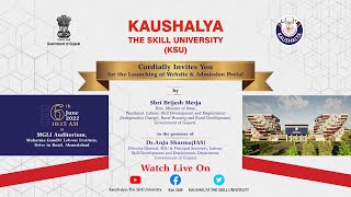 KAUSHALYA The Skill University Website and Admission Portal Launch Program [upl. by Minsk400]