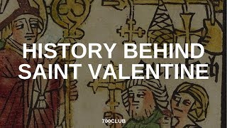 The History Behind St Valentine [upl. by Aihsinyt]