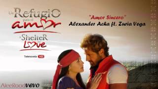 Alexander Acha  Amor Sincero ft Zuria Vega  Audio Original [upl. by Gabrila]