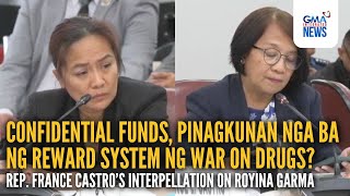 Rep Castro questions Garma on the funding of the drug wars reward system  GMA Integrated News [upl. by Sabrina]