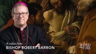 Bishop Barron on Faith and Reason [upl. by Tanhya88]