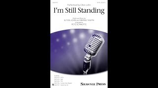 Im Still Standing SATB Choir  Arranged by Pete Schmutte [upl. by Leamse605]