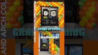 Stunning Grand Opening Balloon Arch amp Cluster Ideas  Outdoor Balloon Decorations for Event Success [upl. by Garrett]