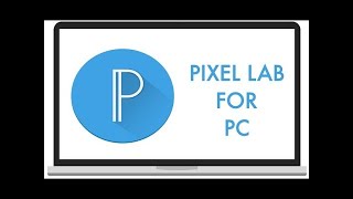 How to install pixellab for PC [upl. by Lester186]