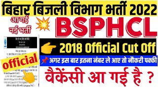 Bsphcl Official Cut off 2018🔴Bsphcl Vacancy 2022Eligibility Syllabus Bsphcl Cut off 2018 [upl. by Eitten918]