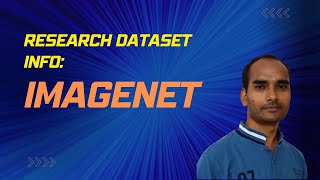 Research Dataset Info ImageNet [upl. by Benjamin]