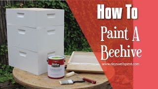 How To Paint A Beehive What Sections To Paint And How [upl. by Iinde813]