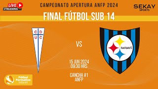 🔴 ANFP FINAL 🏆 FÚTBOL ⚽ SUB 14 🎥 2024  Universidad Católica vs Huachipato [upl. by Madelaine]