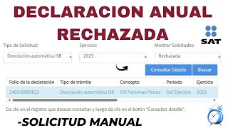 Declaración anual rechazada  Solicitud Manual [upl. by Alair]