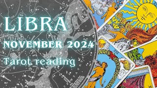 Libra  Tarot Reading – November 2024 [upl. by Drummond]