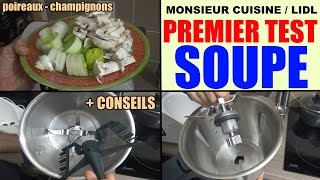 monsieur cuisine lidl silvercrest test utilisation conseils recette soupe poireaux champignons [upl. by Erasaec]