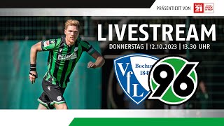 RELIVE VfL Bochum  Hannover 96  Testspiel [upl. by Poulter]