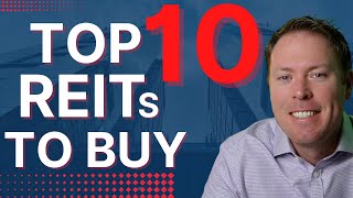 10 Best REITs To Buy [upl. by Yreneh266]