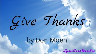 Give Thanks  Lyrics amp Chords  Don Moen [upl. by Henning]