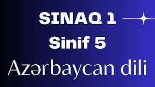 DƏYƏR SINAQ 1 Azərbaycan dili 5 ci sinif 22102023 [upl. by Anirt523]