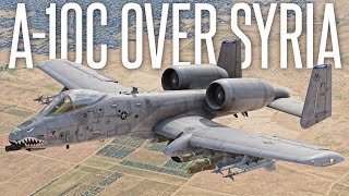 SOLO A10 BRRRTS OVER SYRIA  DCS World A10C II Gameplay [upl. by Avon]