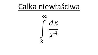 Całka niewłaściwa cz1 [upl. by Felicie]