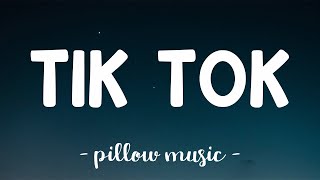 Tik Tok  Kesha Lyrics 🎵 [upl. by Jourdain187]