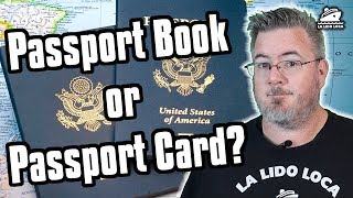 Passport Book or Passport Card  Passport Tips [upl. by Carmina]