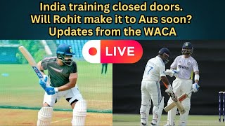 Live from Perth  India training Rohits availability amp WACA updates [upl. by Alesandrini396]