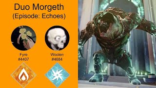 Duo 1 Phase Morgeth Episode Echoes [upl. by Scriven]